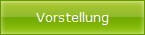 Vorstellung